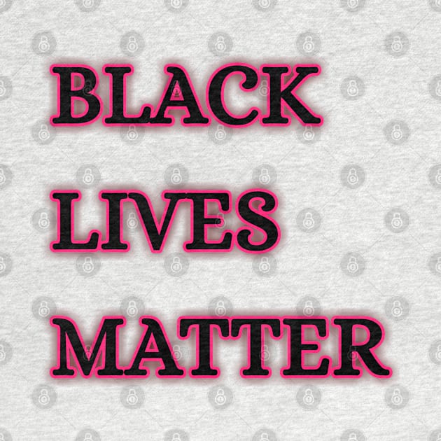 Black Lives Matter (blm) T-shirt by MN-STORE